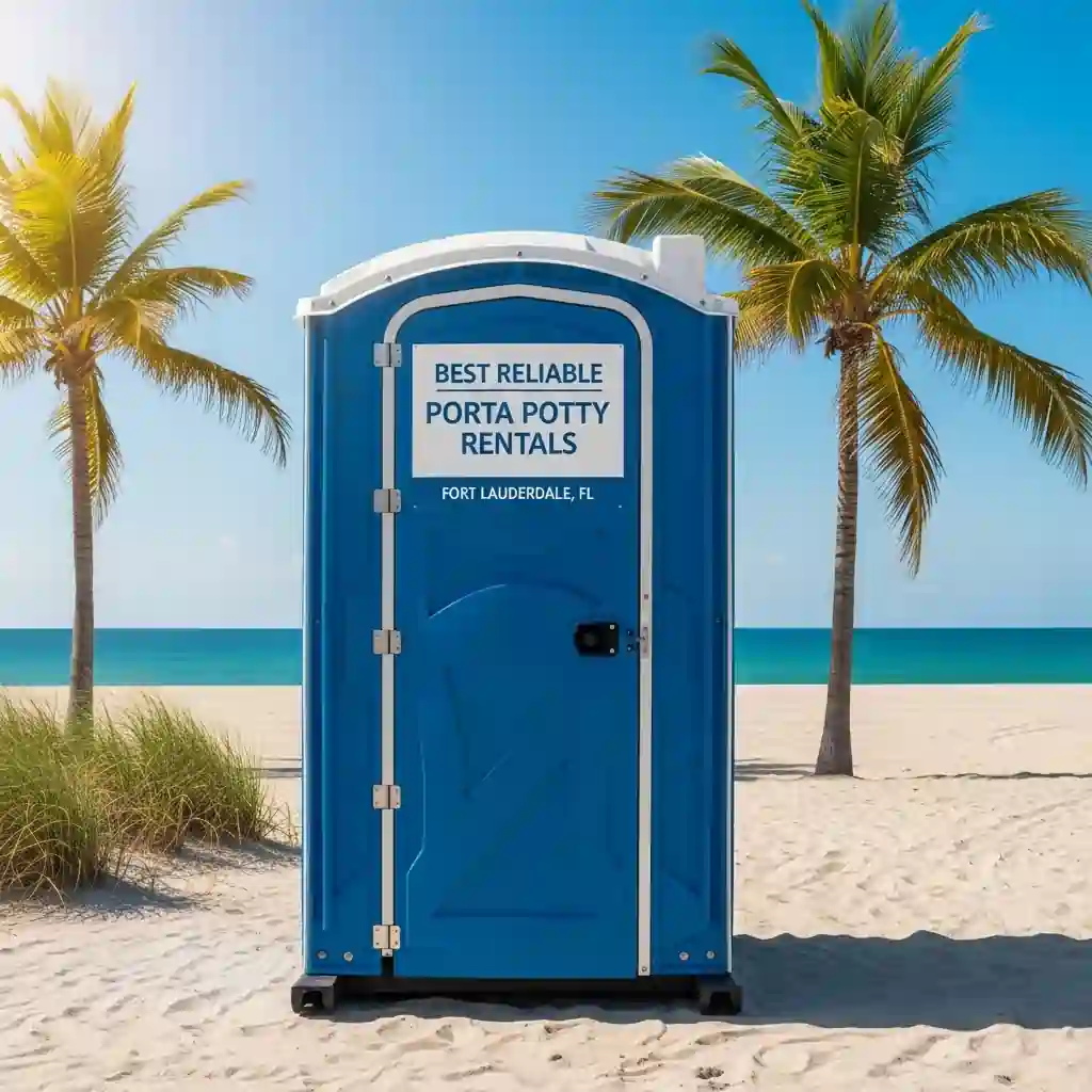 Best Reliable Porta Potty Rentals in Fort Lauderdale, FL