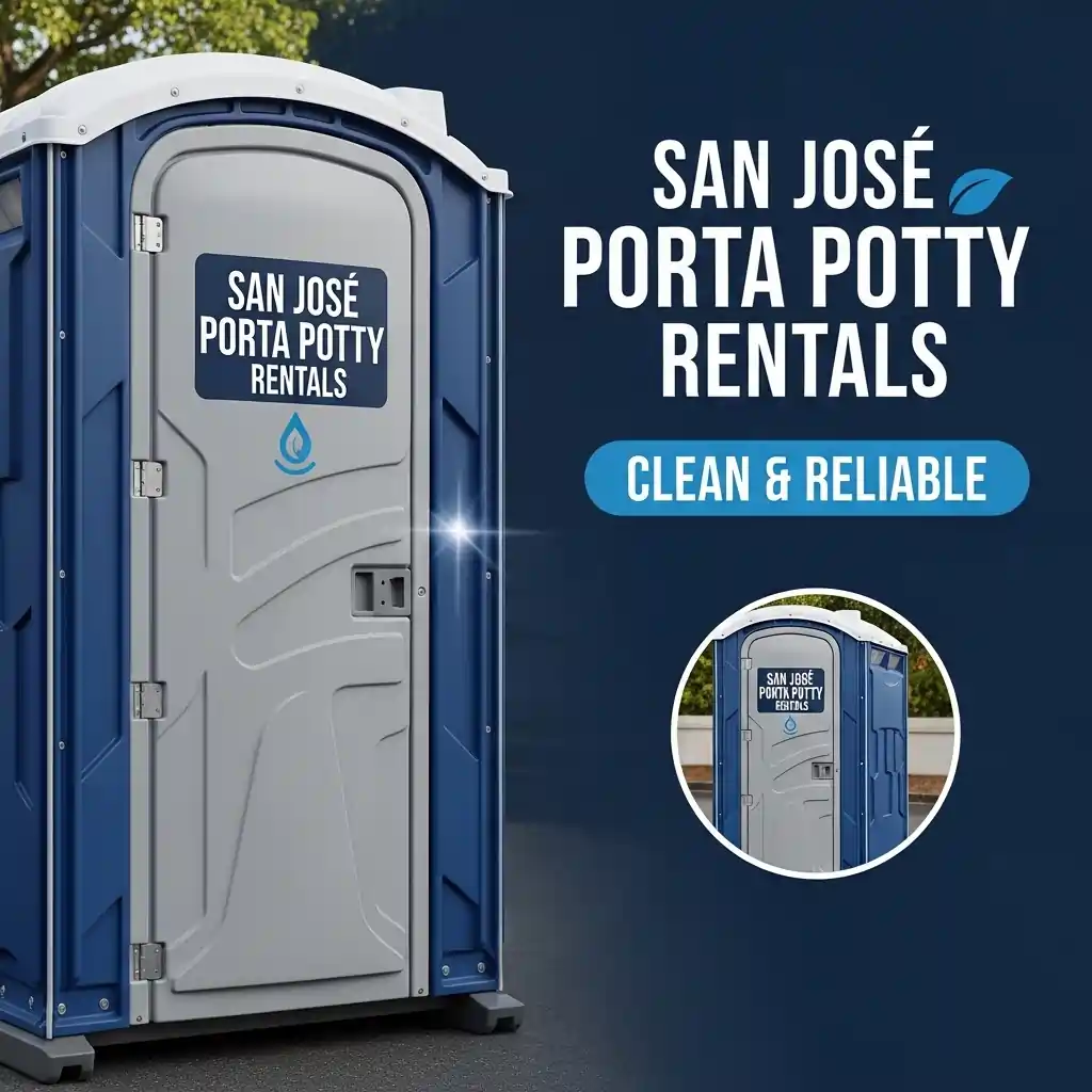 San Jose Porta Potty Rentals Clean & Reliable