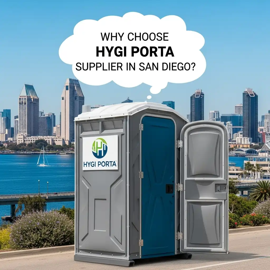 Why Choose Hygi Porta Supplier in San Diego?